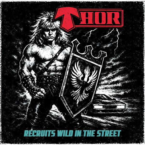 Thor - Recruits Wild In The Streets RED HAZE SPLATTER (Vinyl LP) PRE-ORDER