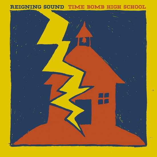 Reigning Sound - Time Bomb High School (Vinyl LP) PRE-ORDER