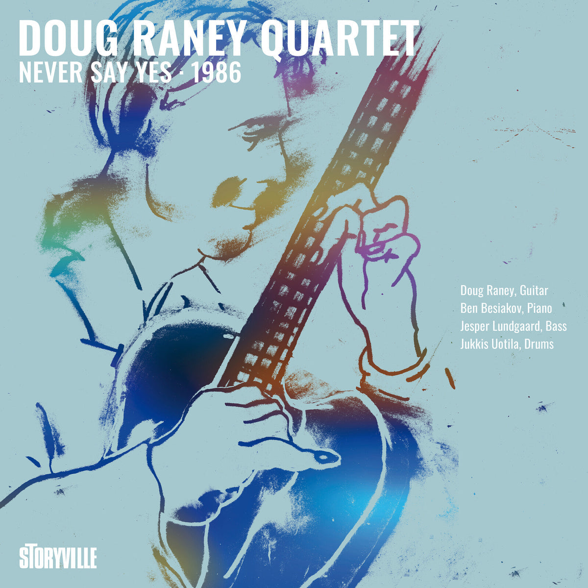 Doug Raney Quartet - Never Say Yes - 1986 (Vinyl LP) PRE-ORDER
