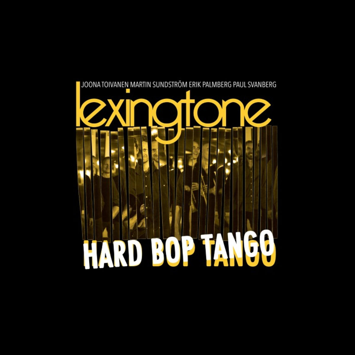 Lexingtone - Hard Bop Tango (Vinyl LP) PRE-ORDER