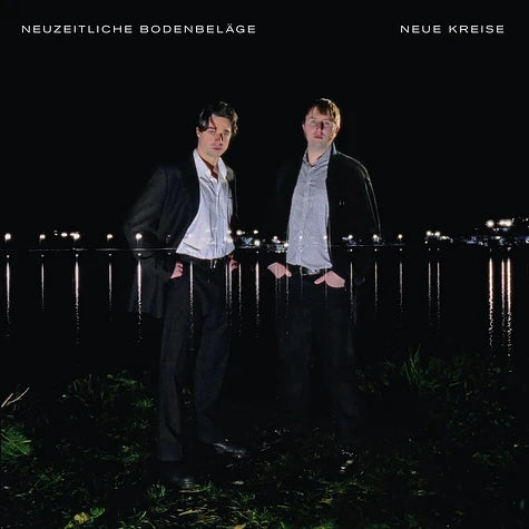 Neuzeitliche Bodenbeläge - Neue Kreise (Vinyl LP) PRE-ORDER
