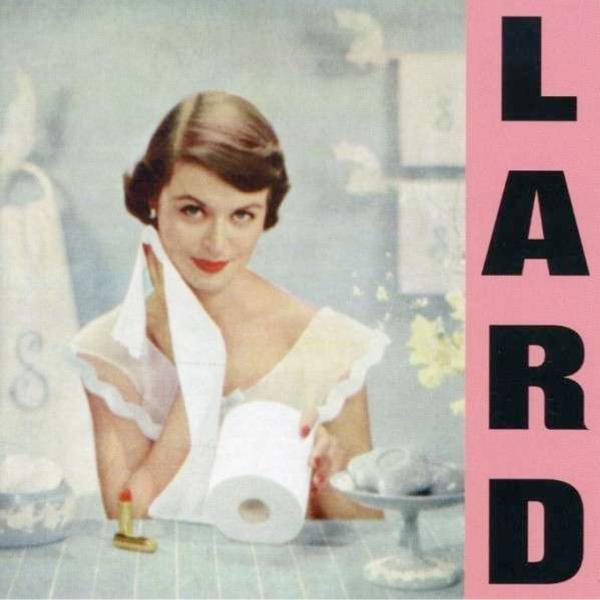 Lard - Pure Chewing Satisfaction BLACK VINYL (Vinyl LP) PRE-ORDER