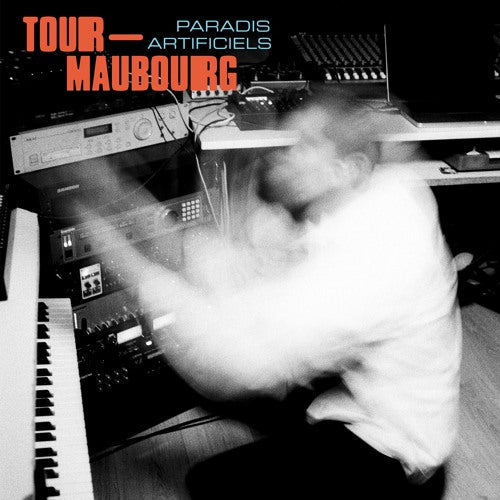 Tour-Maubourg - Paradis Artificiels (Vinyl LP) PRE-ORDER