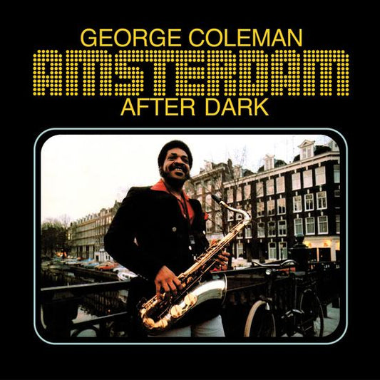 George Coleman - Amsterdam After Dark (180g Limited Vinyl LP)