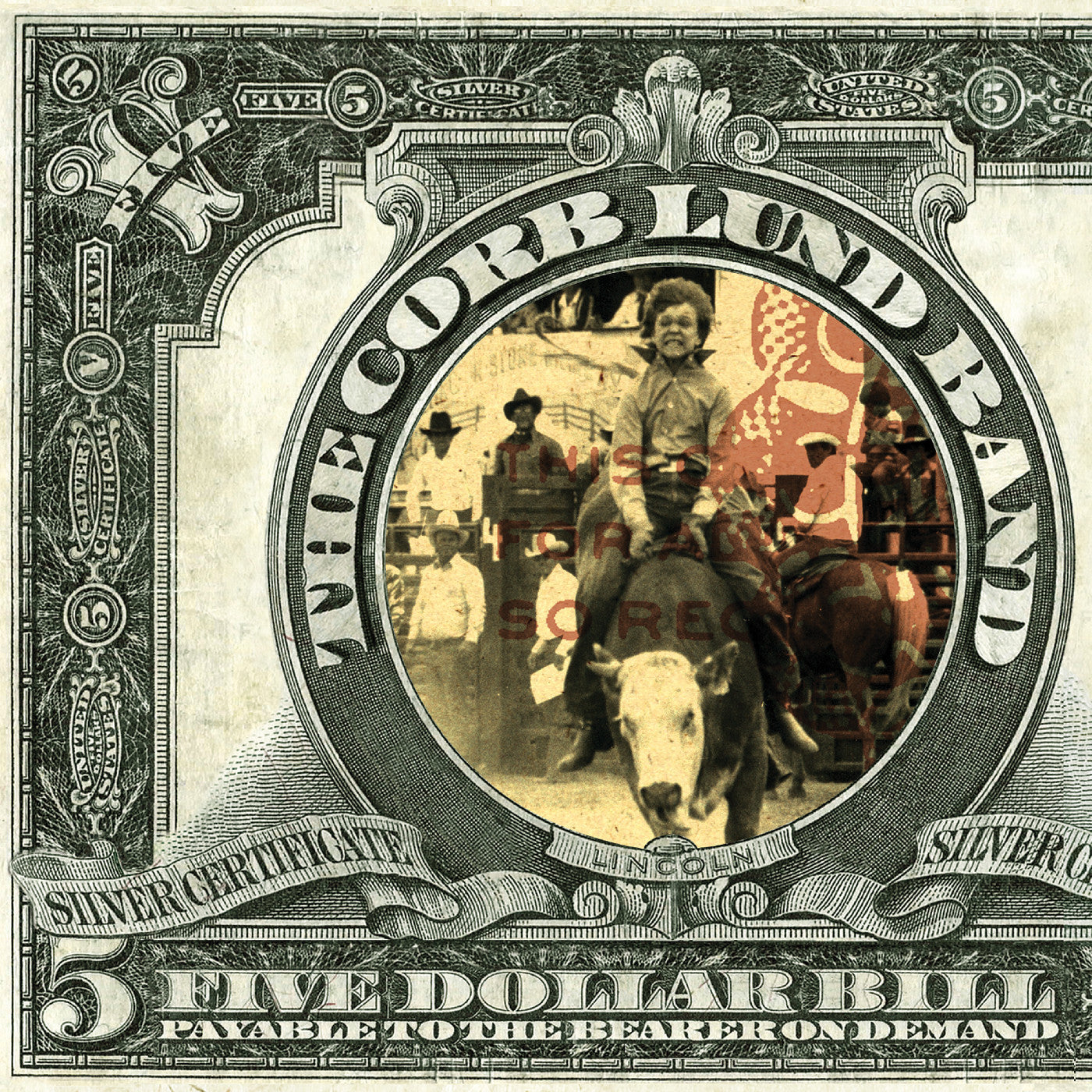 Lund, Corb - Five Dollar Bill LP, JACKET, FULL COLOR SLEEVE (Vinyl LP) PRE-ORDER