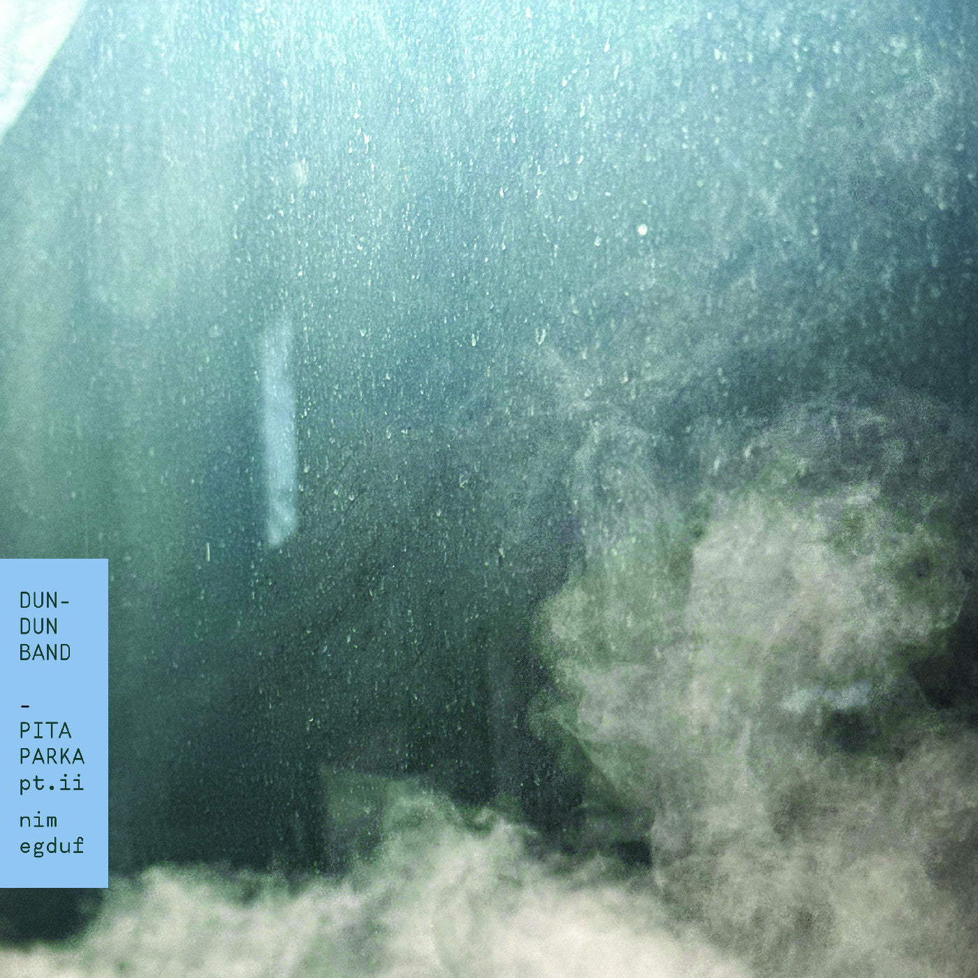 Dun-Dun Band - Pita Parka, Pt. Ii: Nim Egduf (Vinyl LP) PRE-ORDER