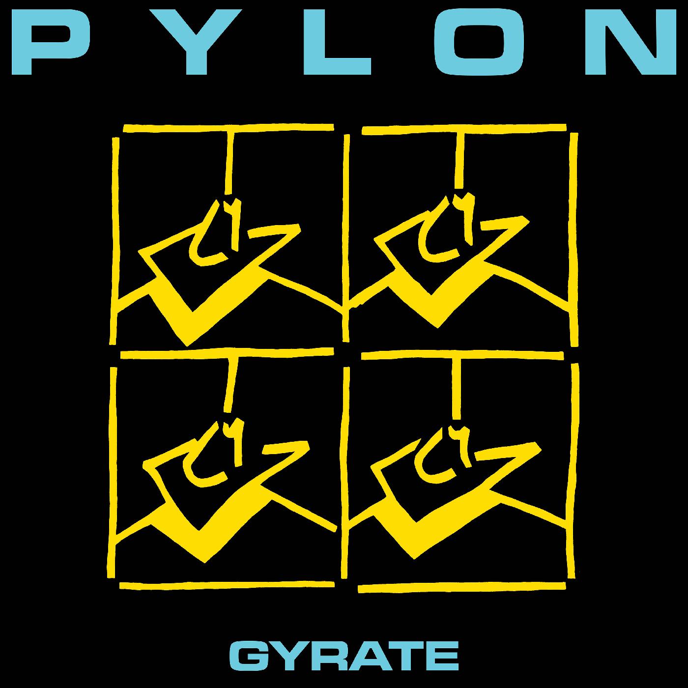 Pylon - Gyrate (Multi-Color Splatter Vinyl) (Vinyl LP) PRE-ORDER