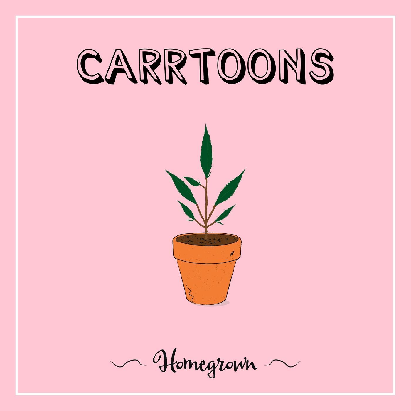 Carrtoons - Homegrown (Green Vinyl) (Vinyl LP) PRE-ORDER
