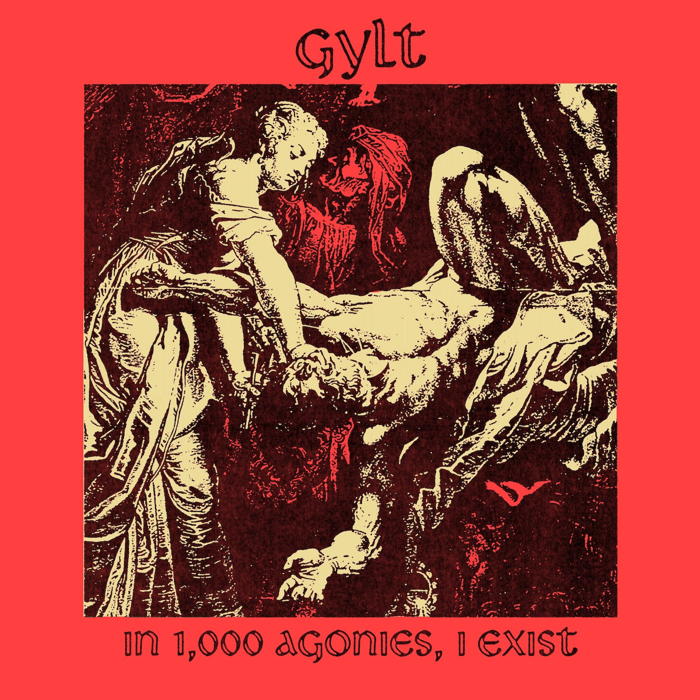 Gylt - In 1000 Agonies, I Exist (Transparent Red W/ Black Splatter Vinyl) (Vinyl LP) PRE-ORDER