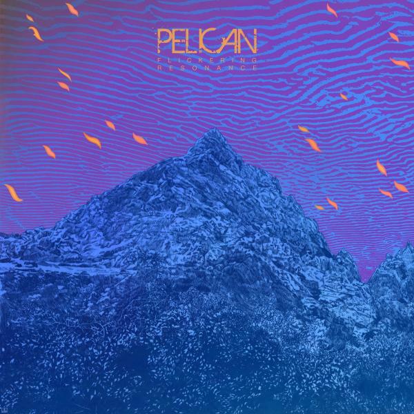 Pelican - Flickering Resonance ORANGE 2LP (Vinyl LP) PRE-ORDER