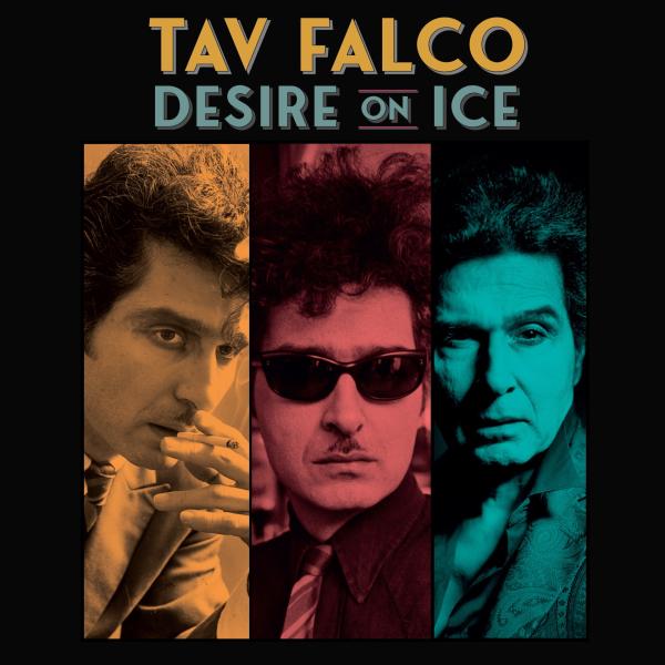 Tav Falco - Desire On Ice (Vinyl LP) PRE-ORDER