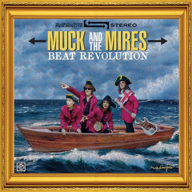 Muck And The Mires - Beat Revolution (Vinyl LP) PRE-ORDER
