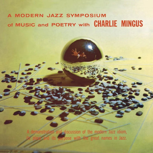 Charles Mingus - A Modern Jazz Symposium Of Music And Poetry (180g Vinyl LP)
