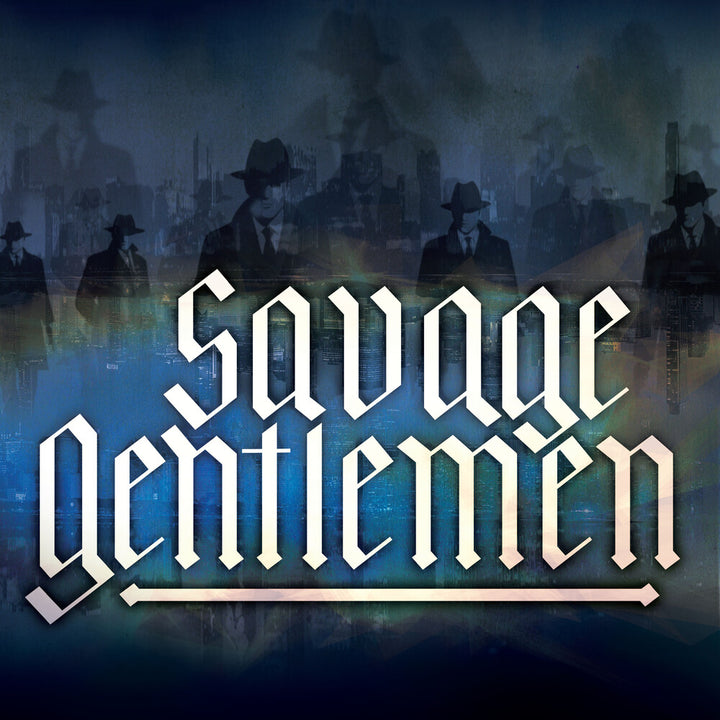 Savage Gentlemen - Savage Gentlemen (Vinyl LP) PRE-ORDER