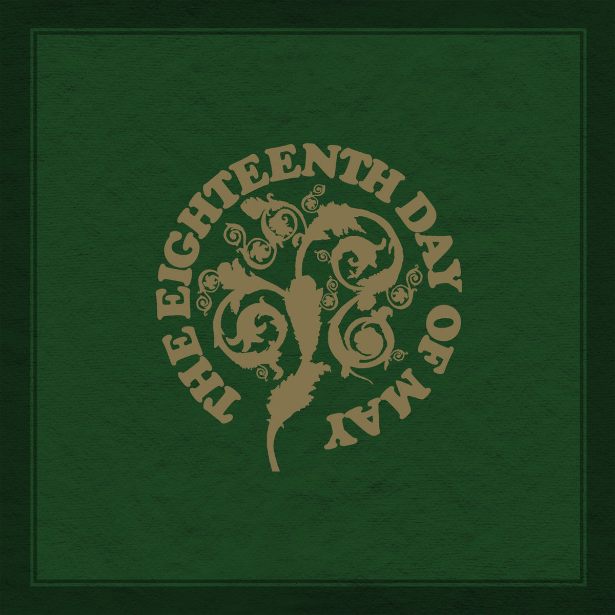 The Eighteenth Day Of May - The Eighteenth Day Of May 2LP (Vinyl LP) PRE-ORDER