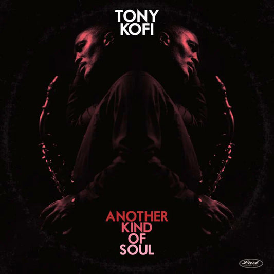Tony Kofi - Another Kind Of Soul (Vinyl LP)