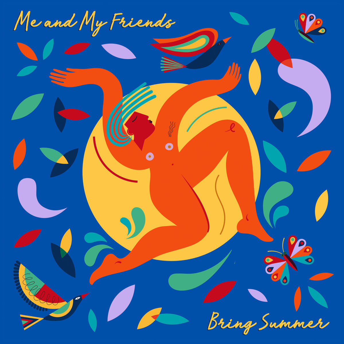 Me And My Friends - Bring Summer  (Vinyl LP) PRE-ORDER