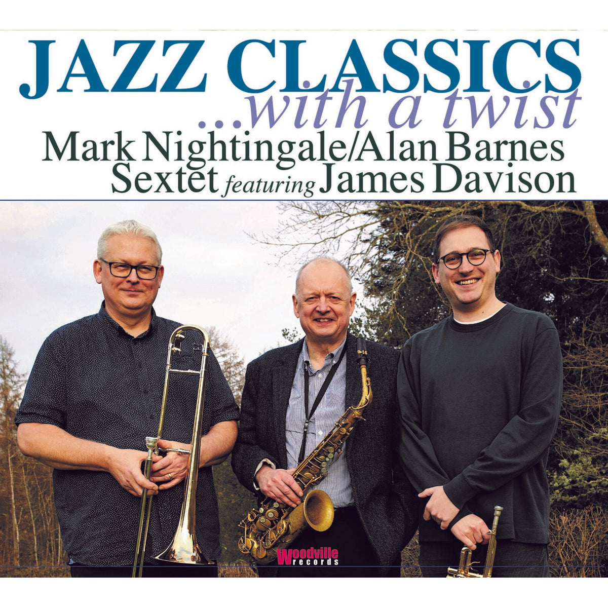 Mark Nightingale / Alan Barnes Sextet & James Davison - Jazz Classics ...With A Twist (Vinyl LP) PRE-ORDER