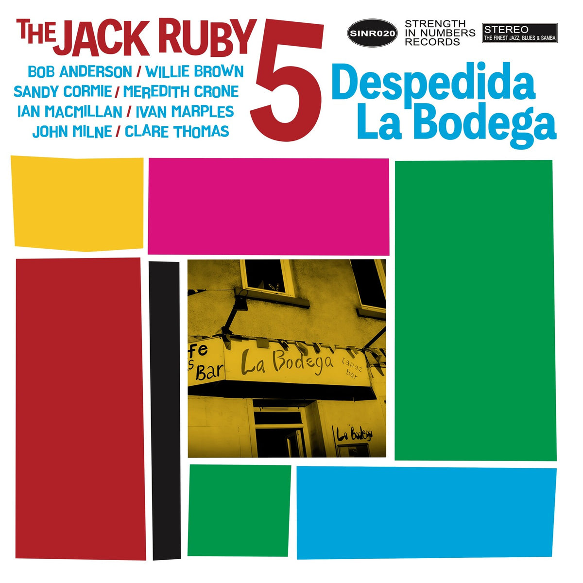 The Jack Ruby 5 - Despedida La Bodega (Vinyl LP) PRE-ORDER