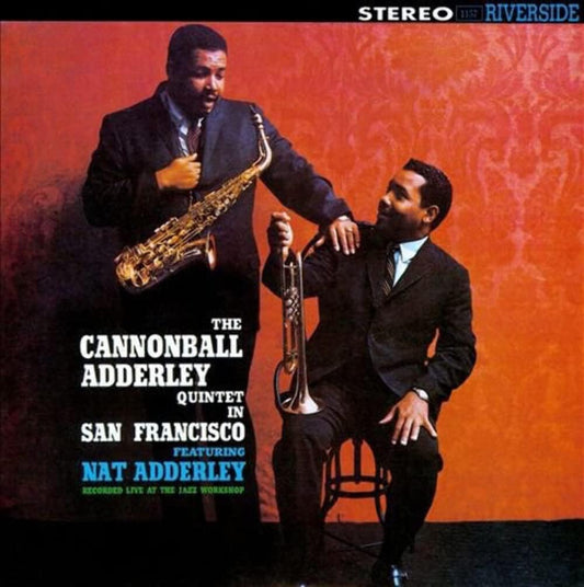 The Cannonball Adderley Quintet Featuring Nat Adderley – In San Francisco (OJC 180g Vinyl LP)