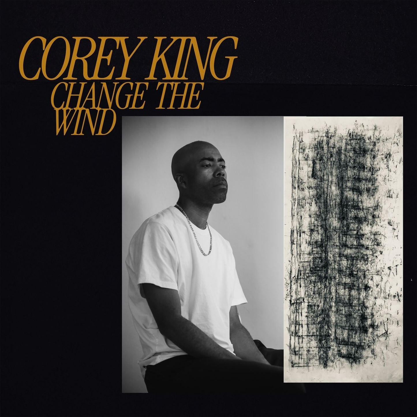 Corey King - Change The Wind (Vinyl LP) PRE-ORDER