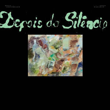 Zeca Assumpção & Lelo Nazario - Depois Do Silêncio (Vinyl LP) PRE-ORDER