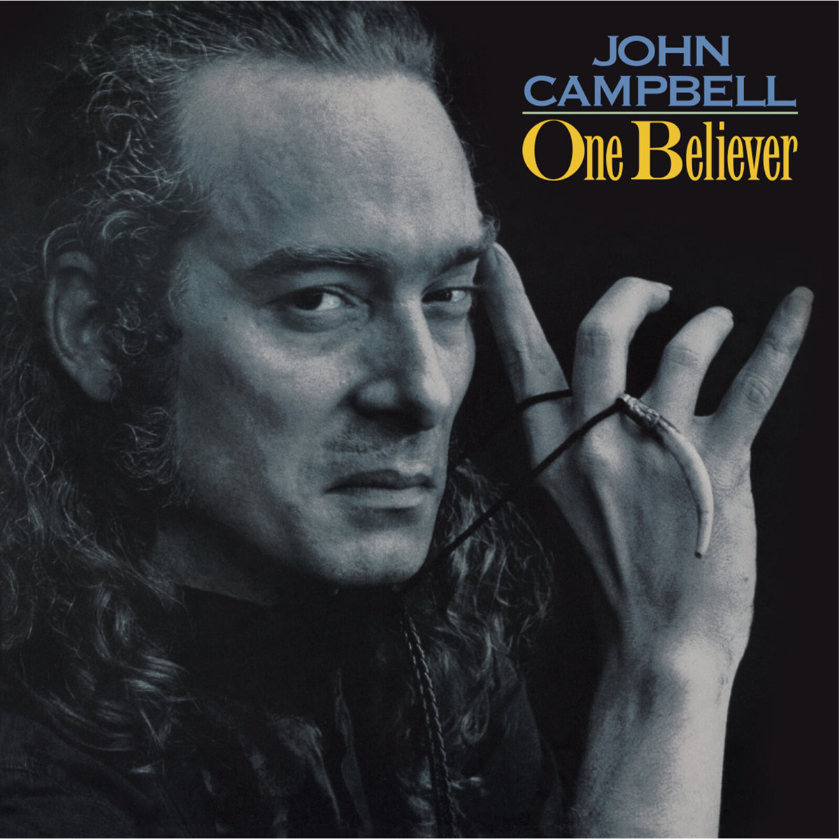 John Campbell - One Believer NUMBERED & TRANSLUCENT BLUE (Vinyl LP) PRE-ORDER