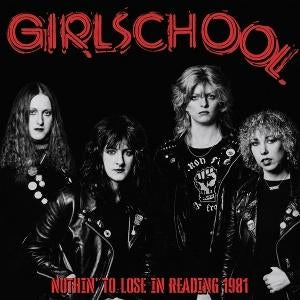 Girlschool - Nothin' To Lose In Reading 1981 RED WHITE SPLATTER (Vinyl LP) PRE-ORDER
