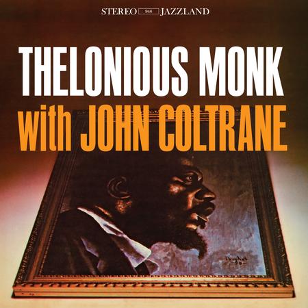 Thelonious Monk and John Coltrane - Thelonious Monk With John Coltrane (Analogue Productions Vinyl LP) PRE-ORDER
