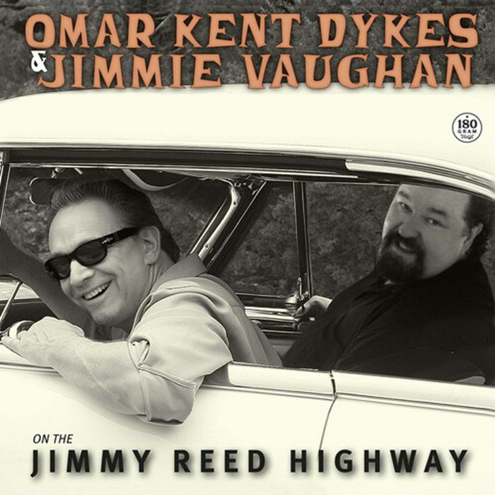Omar Kent Dykes & Jimmie Vaughan - On The Jimmy Reed Highway (Vinyl LP) PRE-ORDER