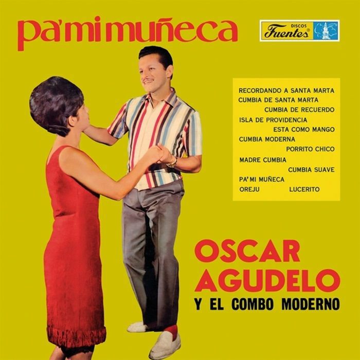 Óscar Agudelo Y El Combo Moderno - Pa' Mi Muñeca (Vinyl LP) PRE-ORDER