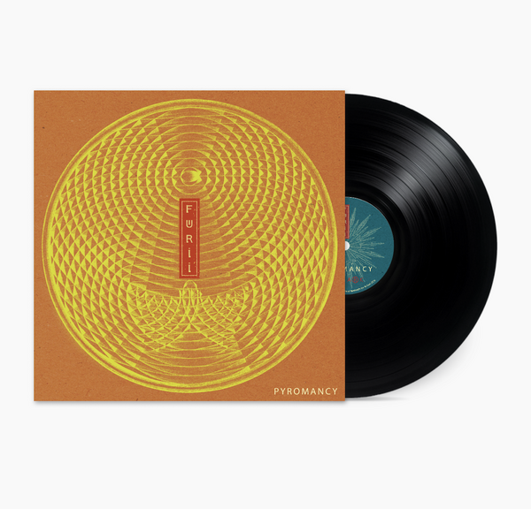 Furii - Pyromancy (Vinyl LP) PRE-ORDER