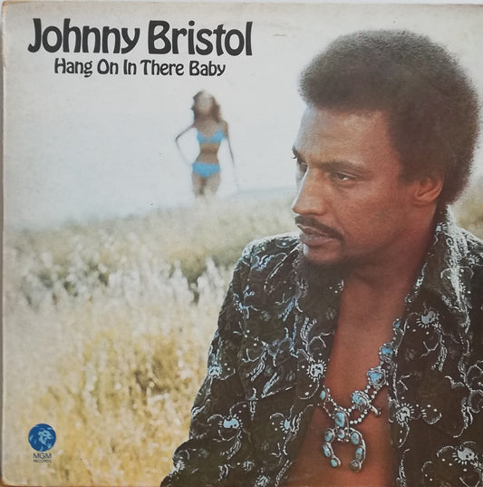 Johnny Bristol ‎– Hang On In There Baby (Used Vinyl LP)