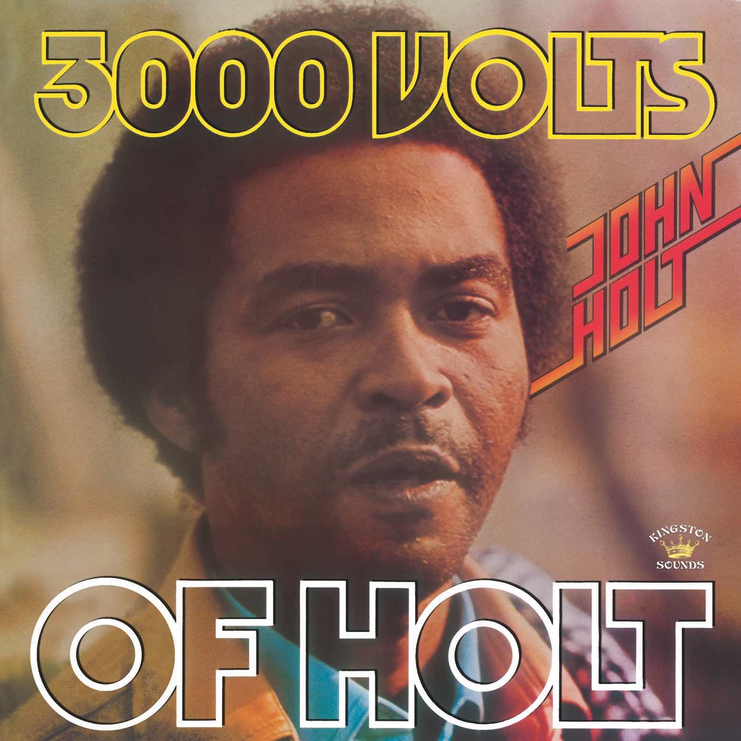 John Holt - 3000 Volts Of Holt (Vinyl LP) PRE-ORDER