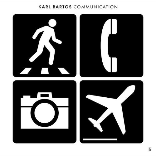 Bartos, Karl - Communication (Vinyl LP) PRE-ORDER