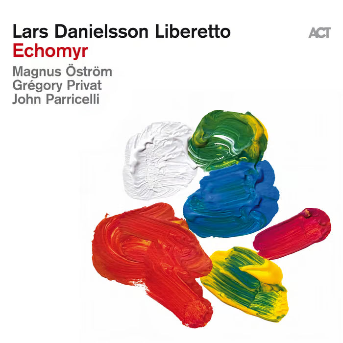 Lars Danielsson Liberetto - Echomyr (Vinyl LP) PRE-ORDER