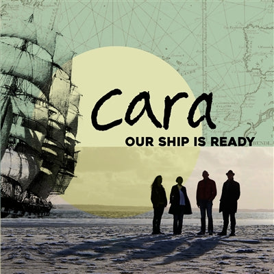 Cara - Our Ship Is Ready (Vinyl LP) PRE-ORDER