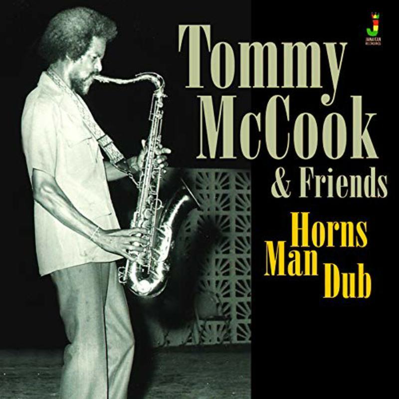 Tommy Mccook & Friends - Horns Man Dub (Vinyl LP) PRE-ORDER