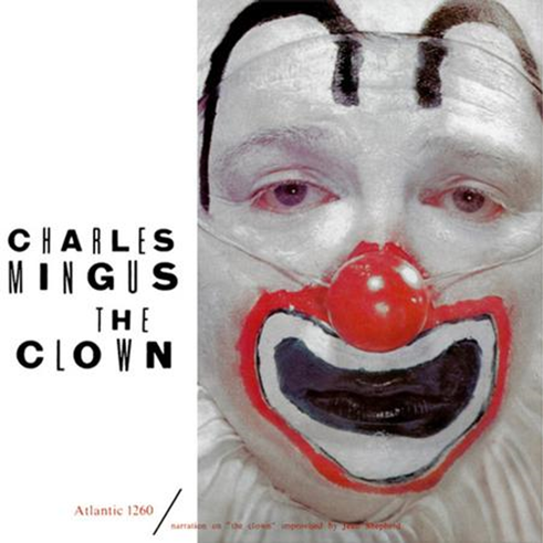 Charles Mingus - The Clown (Mono) - Atlantic 75 Series (2LP 180g 45RPM Vinyl) PRE-ORDER