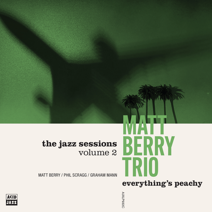 Matt Berry Trio - Everything'S Peachy (Vinyl LP) PRE-ORDER