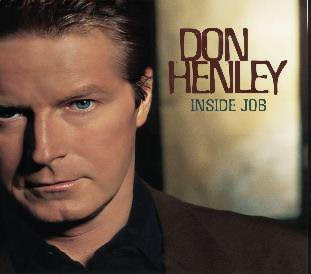 Don Henley - Inside Job (2025 Remaster) (Vinyl 2LP) PRE-ORDER