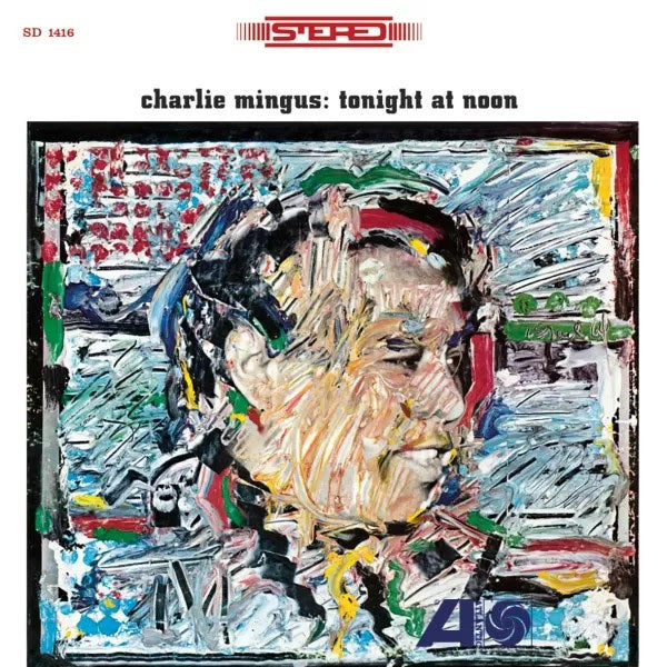 Charlie Mingus - Tonight At Noon (Speakers Corner 180g Vinyl LP) PRE-ORDER