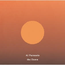 Ai Furusato - The Dawn JAPANESE IMPORT (Vinyl LP) PRE-ORDER