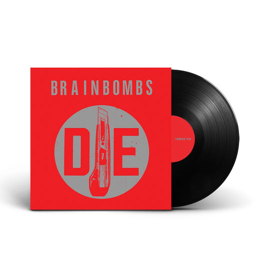 Brainbombs - Die  (Vinyl LP) PRE-ORDER