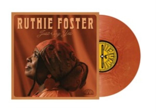 Ruthie Foster - Just Say Yes BRONZE SWIRL VINYL (Vinyl LP) PRE-ORDER