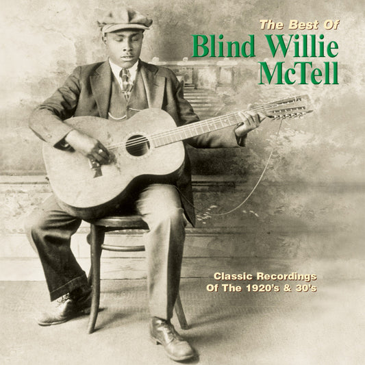 Blind Willie Mctell - The Best Of Blind Willie Mctell  (Vinyl LP) PRE-ORDER