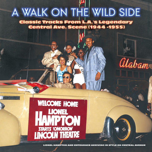Various Artists - Walk On The Wild Side: Classic Tracks From L.A.'S Legendary Central Ave. Scene (1944-1955)  (Vinyl LP) PRE-ORDER