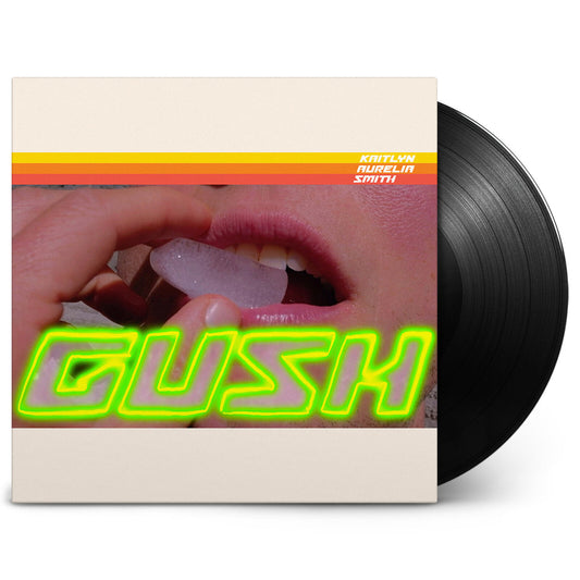 Kaitlyn Aurelia Smith - Gush  (Vinyl LP) PRE-ORDER