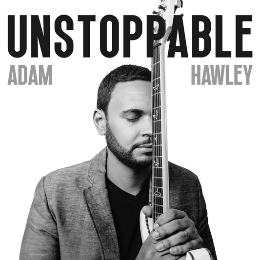 Adam Hawley - Unstoppable  (Vinyl LP) PRE-ORDER