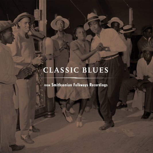 Various Artists - Classic Blues From Smithsonian Folkways Recordings 2LP SET (Vinyl LP) PRE-ORDER